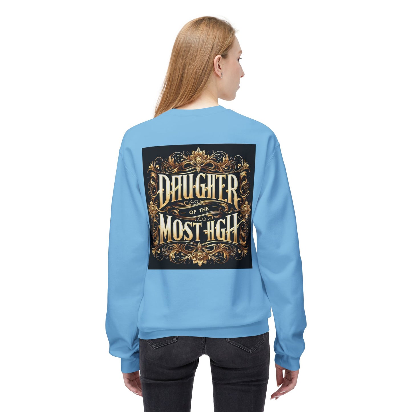 Daughter of the Most High Fleece Crewneck Sweatshirt - Unisex Inspirational Apparel