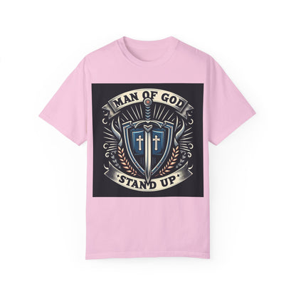 Unisex Garment-Dyed T-Shirt – 'Man of God: Stand Up' Design