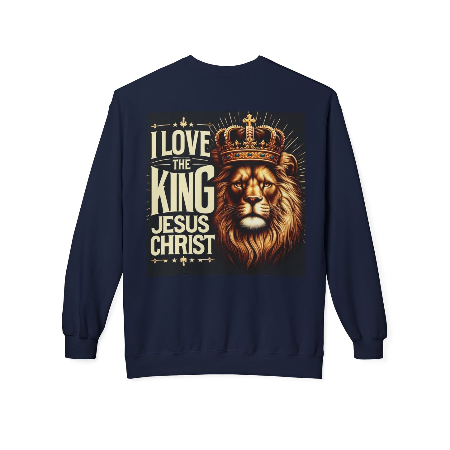 Unisex Fleece Sweatshirt - 'I Love The King Jesus Christ' Design