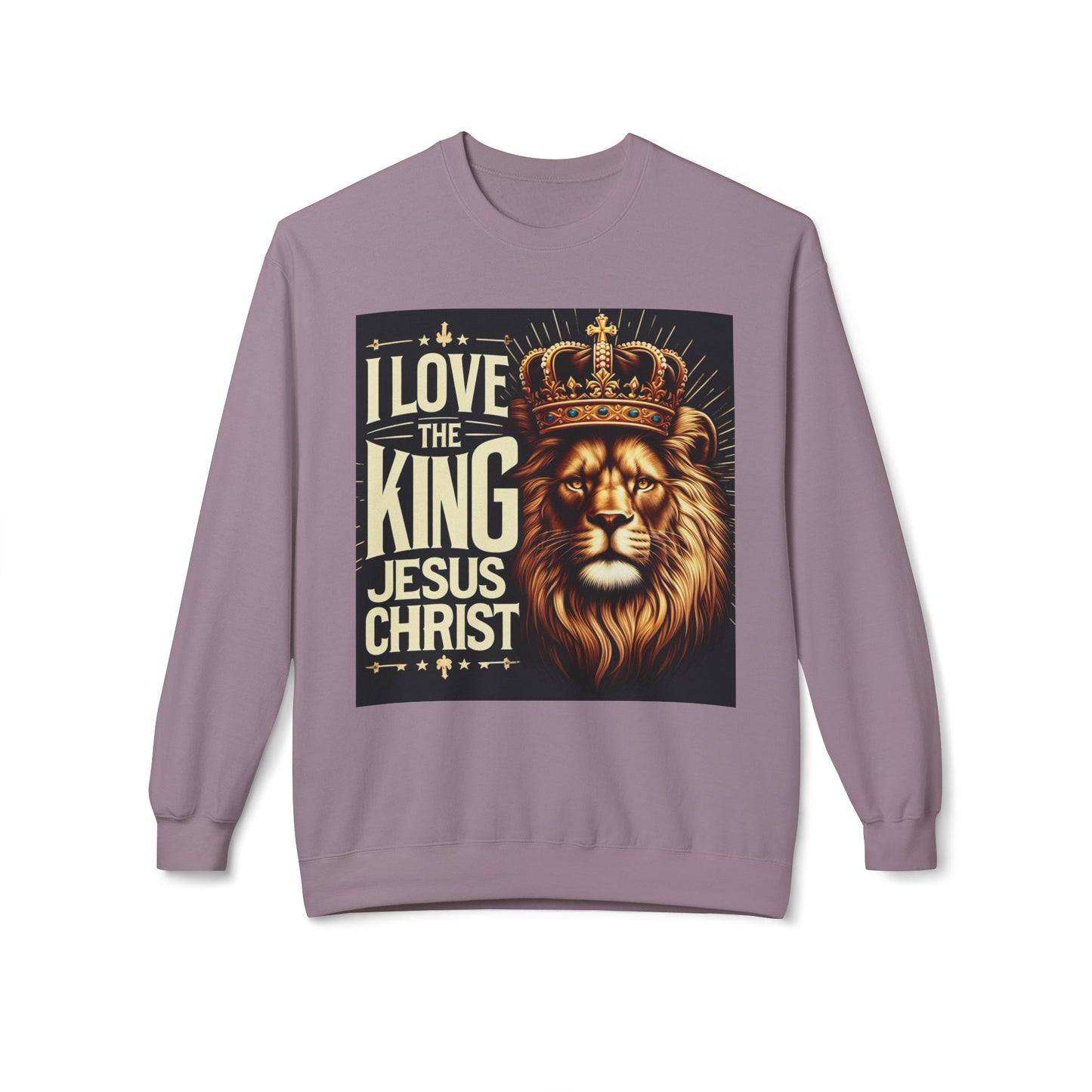 Unisex Fleece Sweatshirt - 'I Love The King Jesus Christ' Design