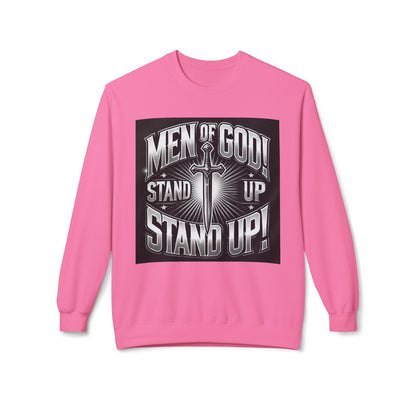 Men of God Stand Up Sweatshirt - Unisex Midweight Fleece Crewneck