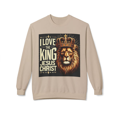 Unisex Fleece Sweatshirt - 'I Love The King Jesus Christ' Design