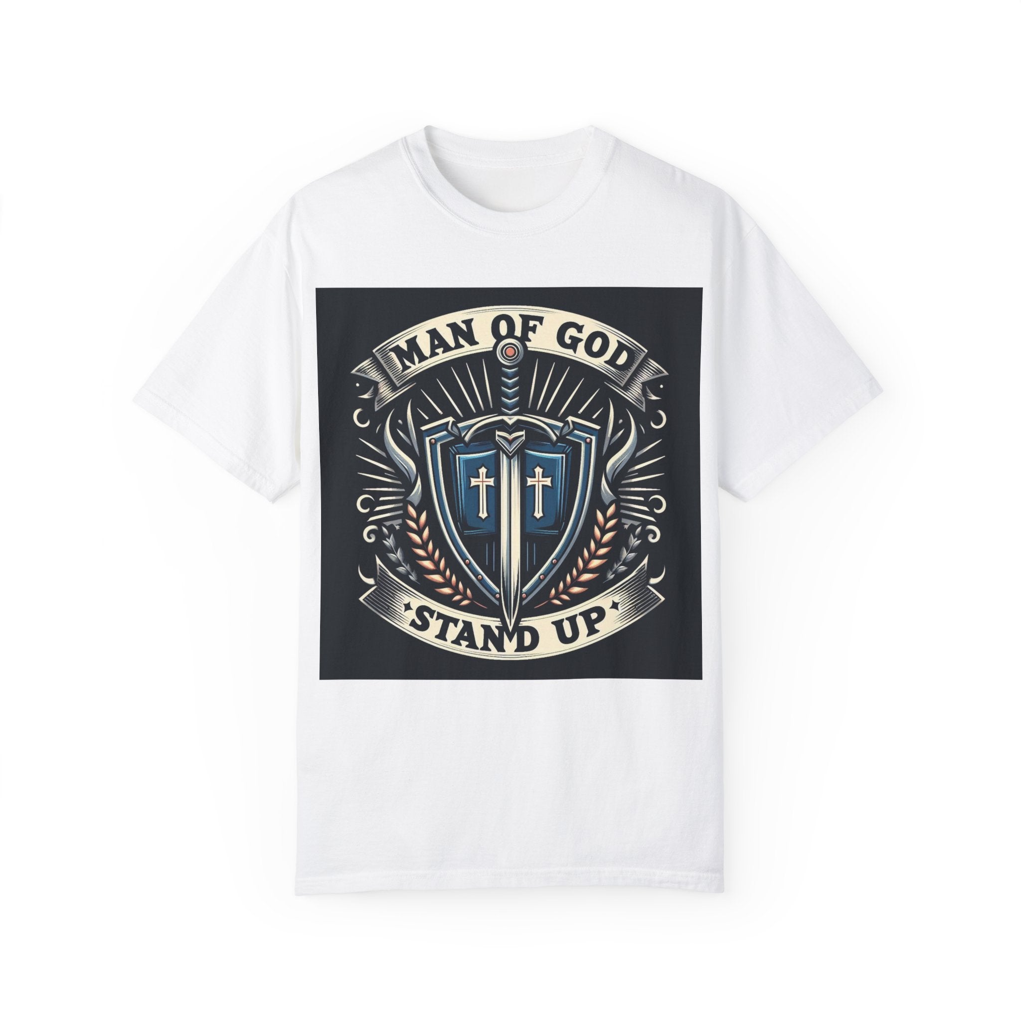 Unisex Garment-Dyed T-Shirt – 'Man of God: Stand Up' Design