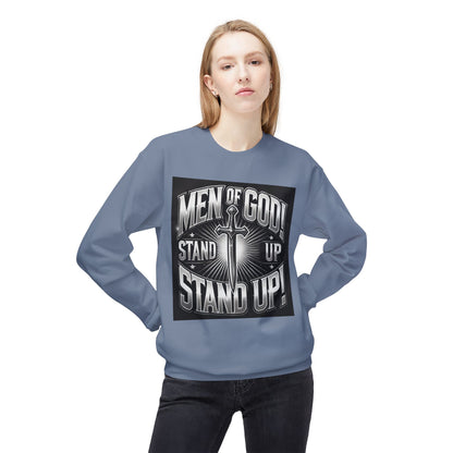 Men of God Stand Up Sweatshirt - Unisex Midweight Fleece Crewneck