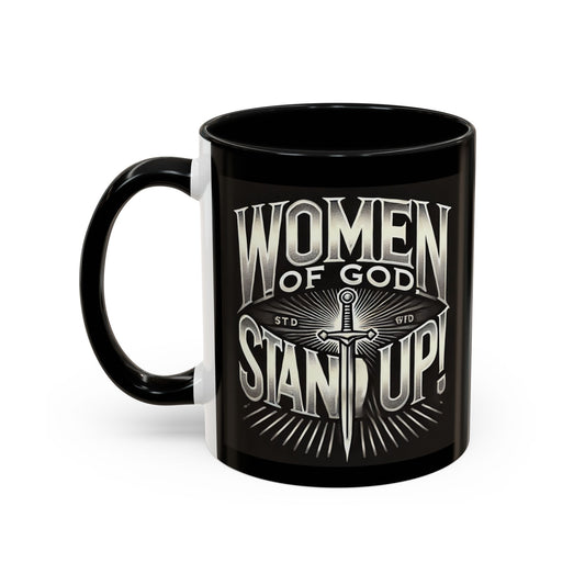 Empowering Women of God Coffee Mug - Stand Up!