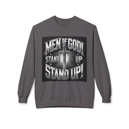 Men of God Stand Up Sweatshirt - Unisex Midweight Fleece Crewneck