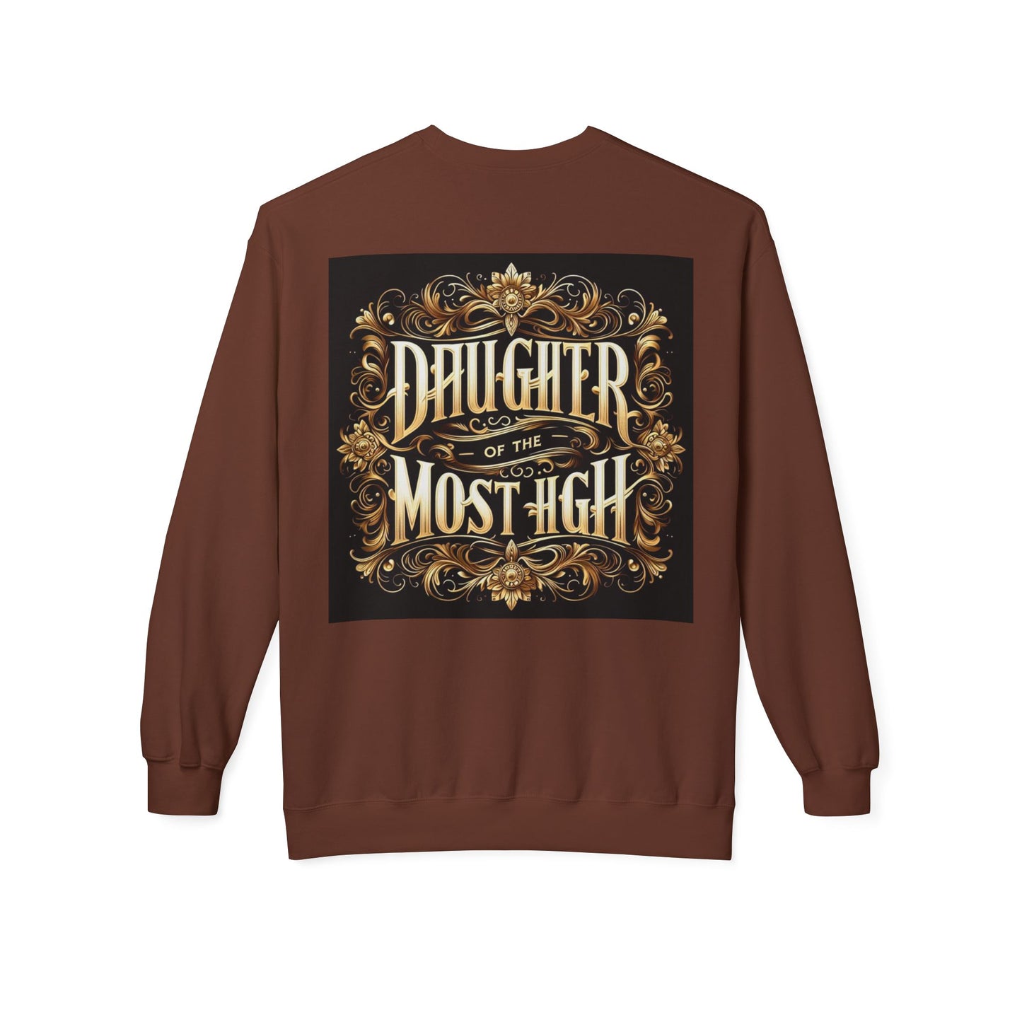 Daughter of the Most High Fleece Crewneck Sweatshirt - Unisex Inspirational Apparel