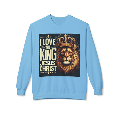 Unisex Fleece Sweatshirt - 'I Love The King Jesus Christ' Design