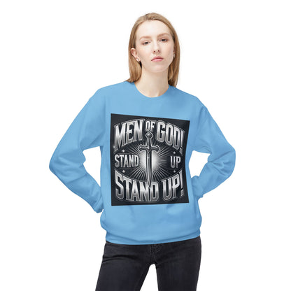 Men of God Stand Up Sweatshirt - Unisex Midweight Fleece Crewneck